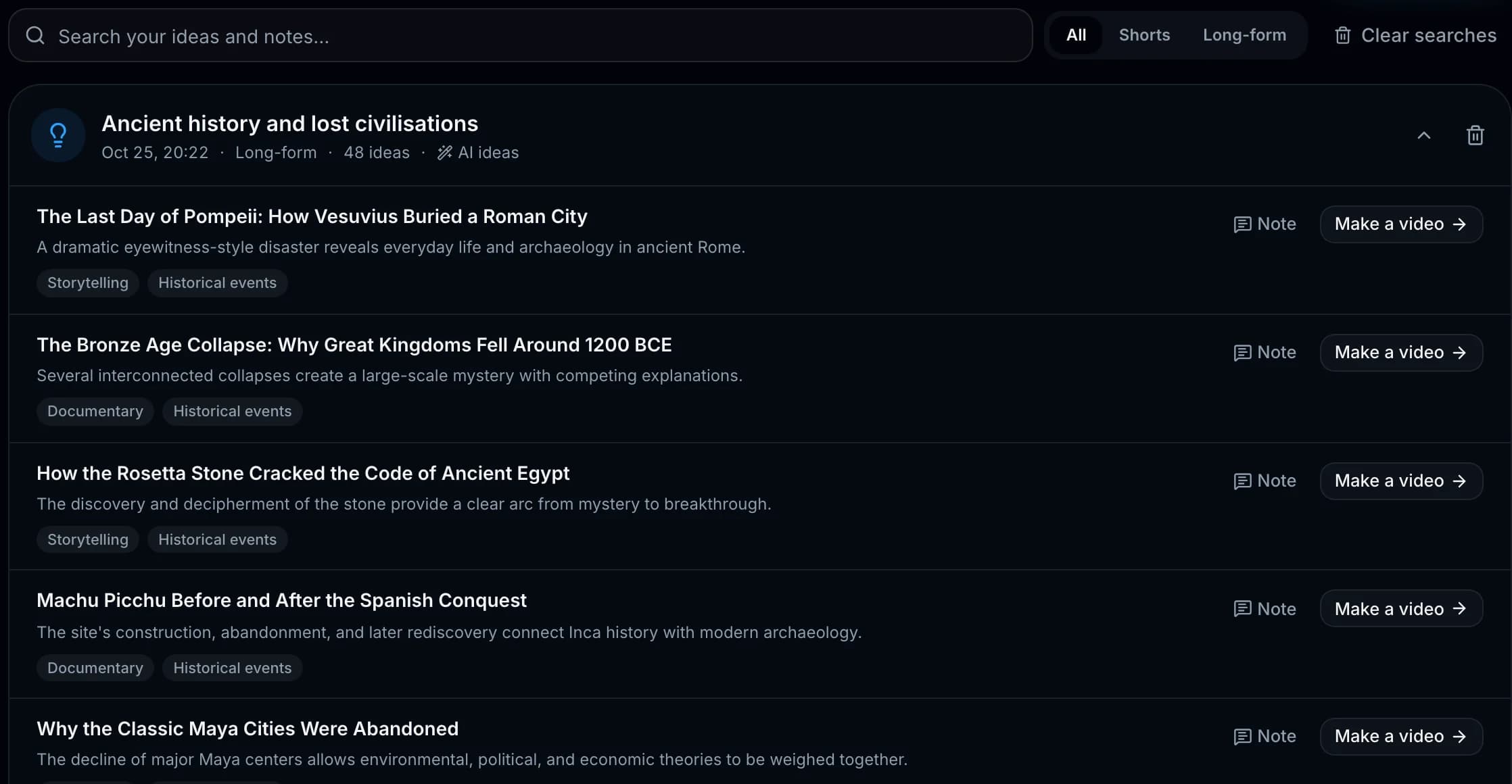 Wyrlo's Topics page: a saved search, Ancient history and lost civilisations, with 48 ideas such as The Last Day of Pompeii and The Bronze Age Collapse, each with a note and Make a video