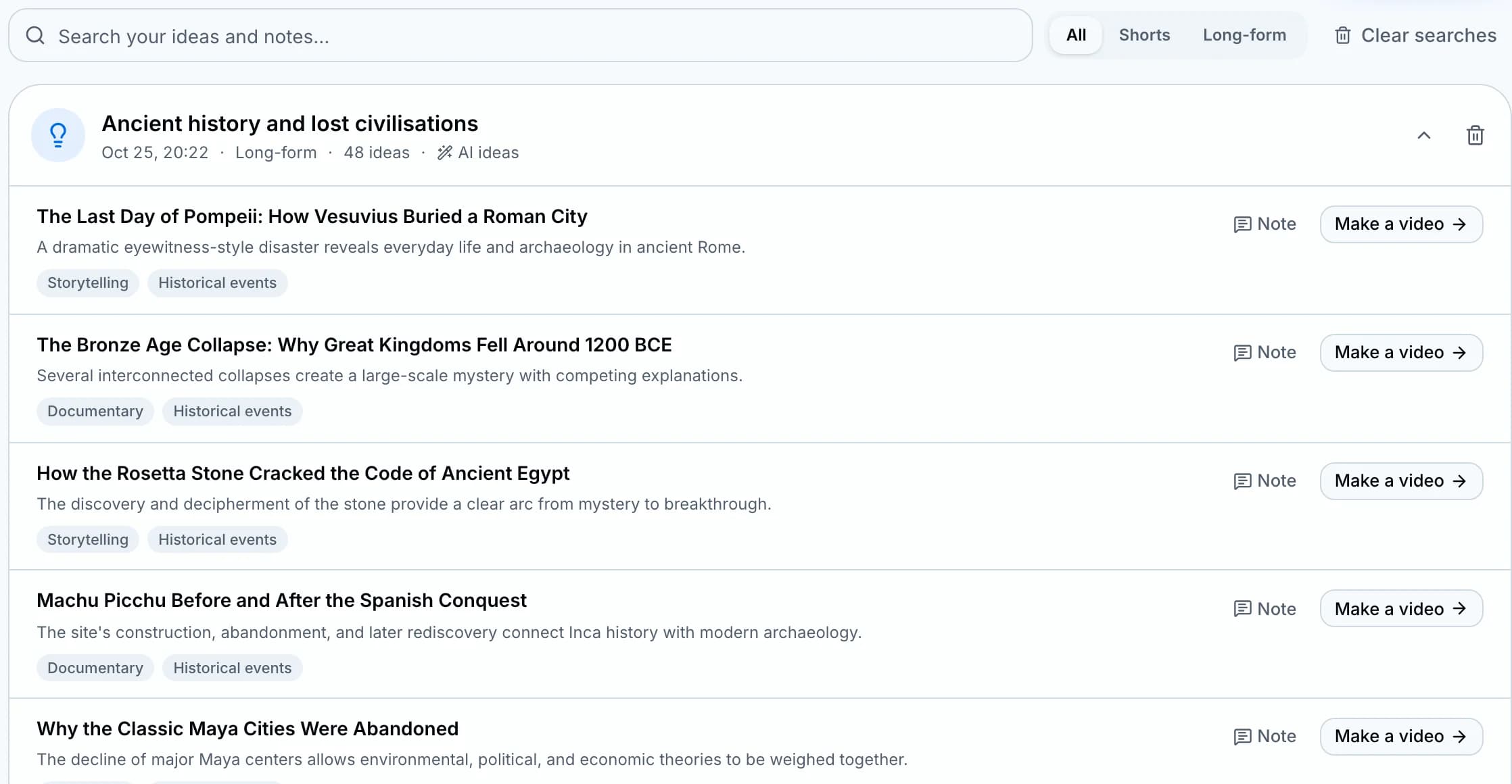 Wyrlo's Topics page: a saved search, Ancient history and lost civilisations, with 48 ideas such as The Last Day of Pompeii and The Bronze Age Collapse, each with a note and Make a video